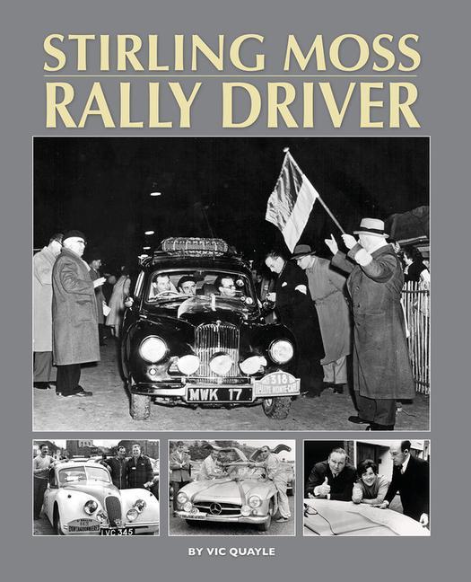 Книга Stirling Moss - Rally Driver Vic Quayle
