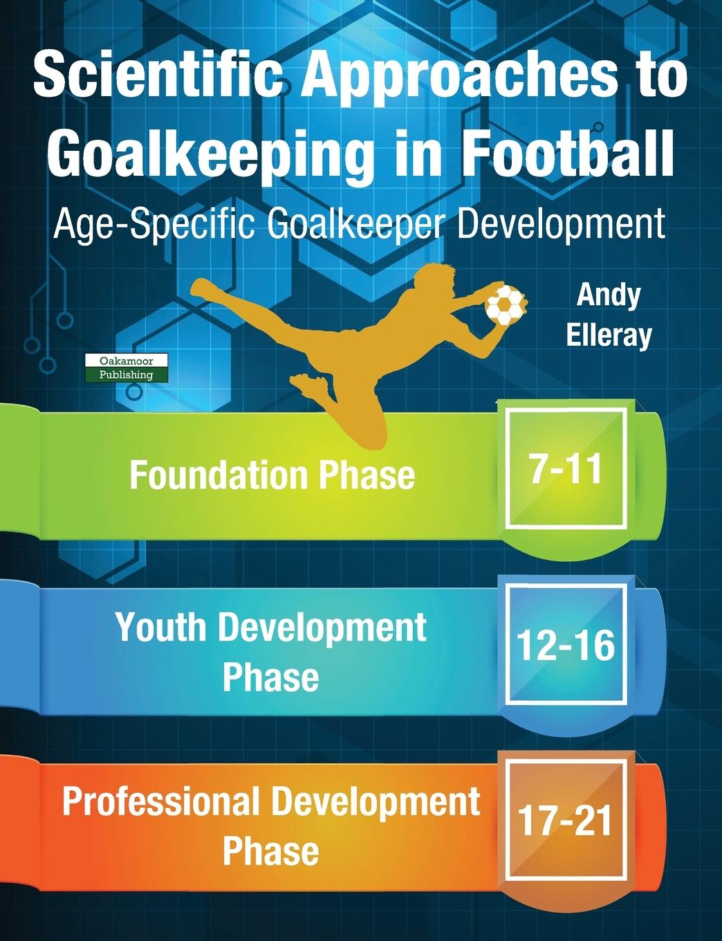 Kniha Scientific Approaches to Goalkeeping in Football Elleray Andy Elleray