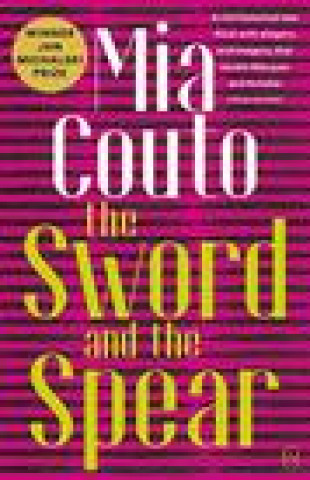 Kniha Sword And The Spear Mia Couto