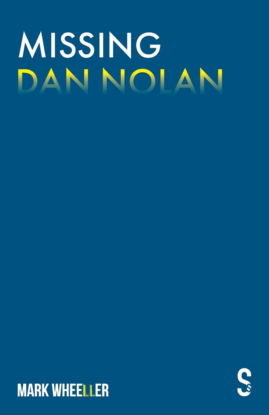 Buch Missing Dan Nolan Mark Wheeller