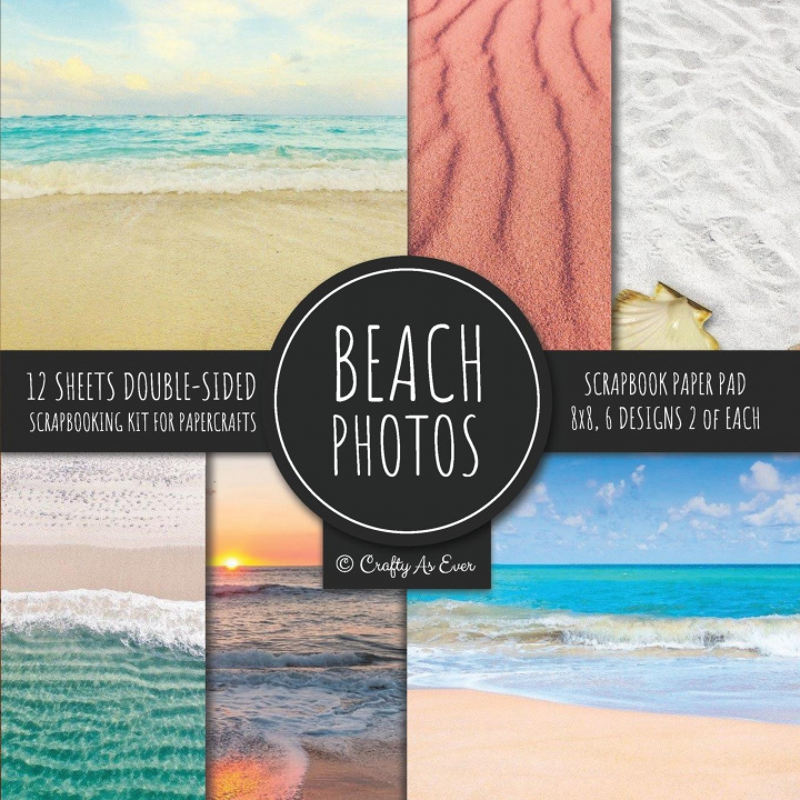 Knjiga Beach Photos Scrapbook Paper Pad 8x8 Scrapbooking Kit for Papercrafts, Cardmaking, DIY Crafts, Summer Aesthetic Design, Multicolor 