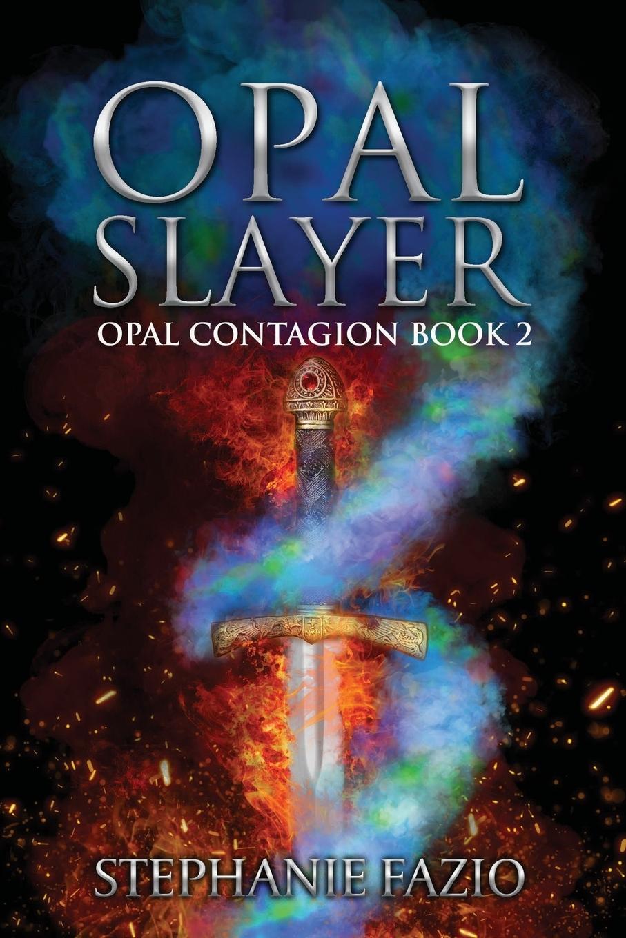 Buch Opal Slayer Fazio Stephanie Fazio