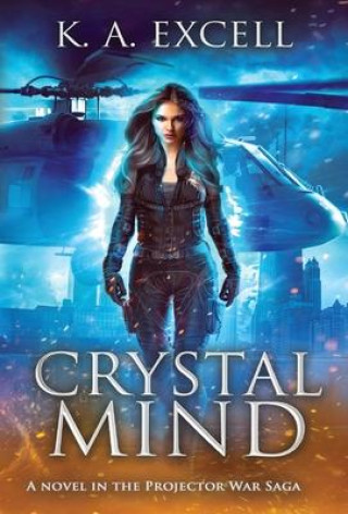 Knjiga Crystal Mind K. A. Excell