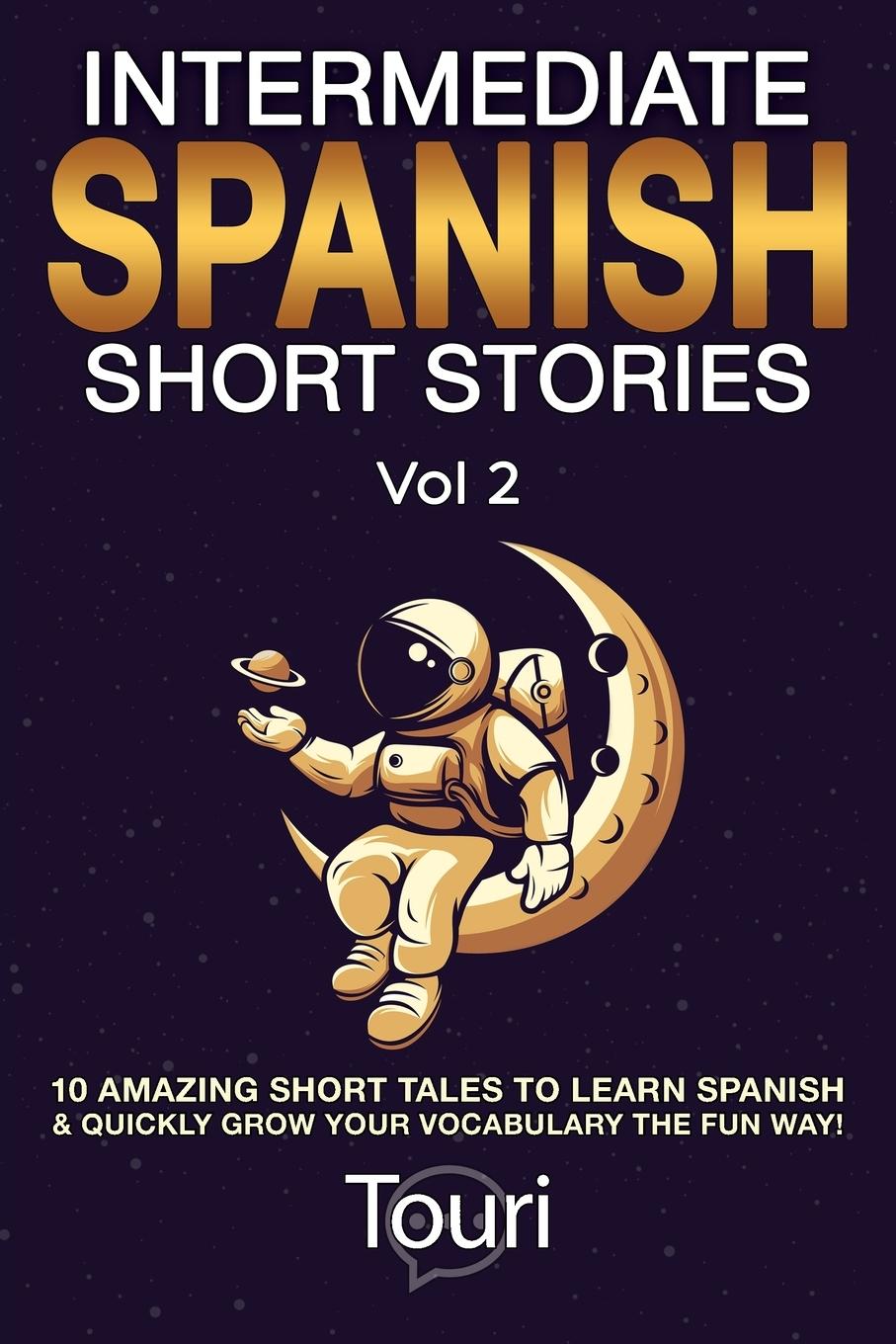 Könyv Intermediate Spanish Short Stories 