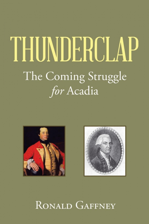 Knjiga Thunderclap Gaffney Ronald Gaffney