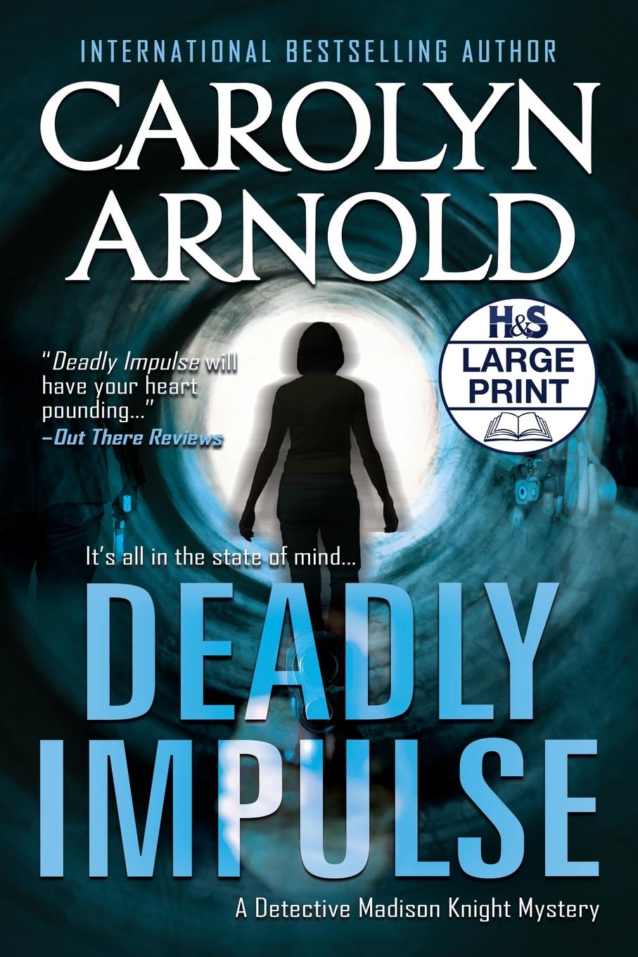 Knjiga Deadly Impulse Carolyn Arnold
