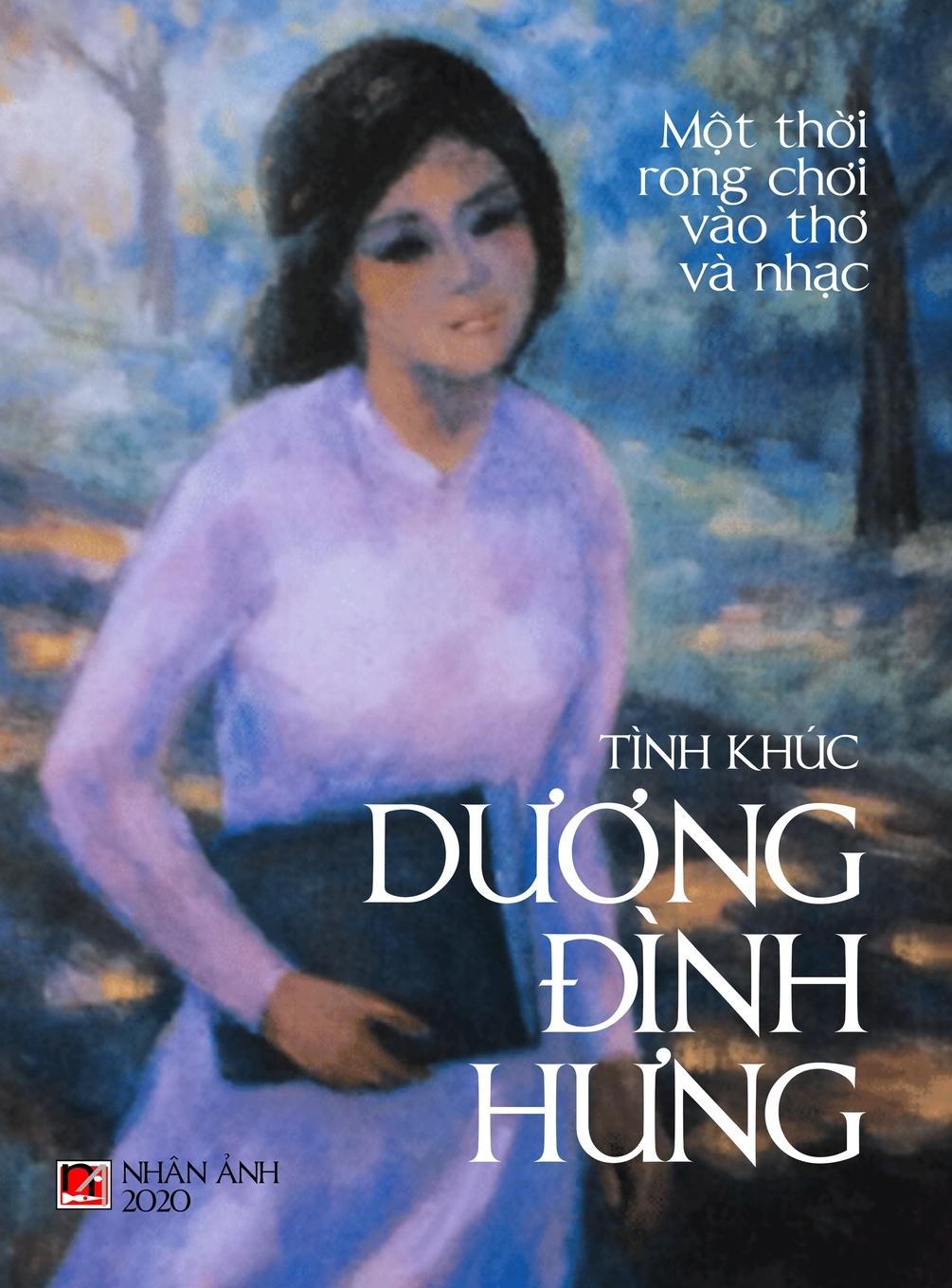 Kniha Tinh Khuc D&#432;&#417;ng &#272;inh H&#432;ng (hard cover - color) Duong Dinh Hung Duong