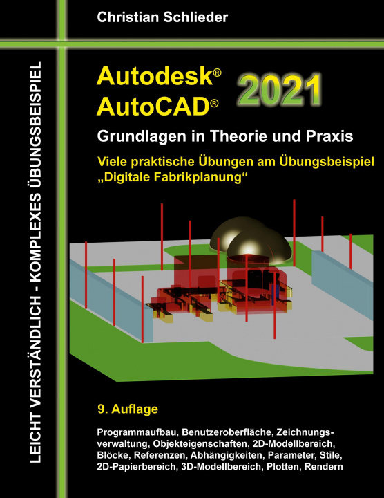 Carte Autodesk AutoCAD 2021 - Grundlagen in Theorie und Praxis 