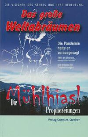 Livre Die Mühlhiasl-Prophezeiungen 