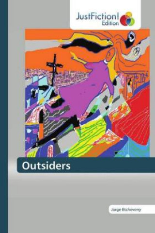 Knjiga Outsiders Jorge Etcheverry