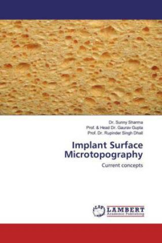 Knjiga Implant Surface Microtopography & Head Gaurav Gupta