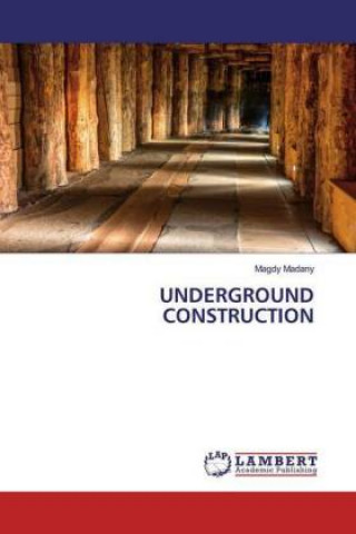 Knjiga Underground Construction Magdy Madany
