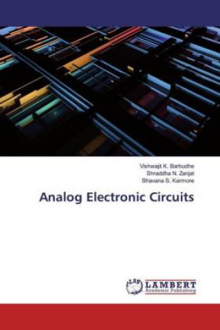 Knjiga Analog Electronic Circuits Shraddha N. Zanjat