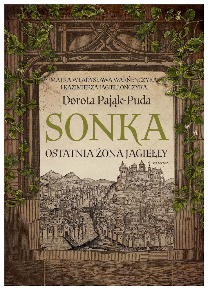 Książka Sonka Ostatnia żona Jagiełły Pająk-Puda Dorota