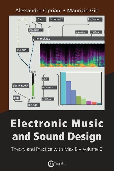 Kniha Electronic Music and Sound Design Volume 2 Cipriani Alessandro Cipriani