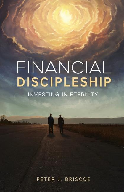 Knjiga Financial Discipleship Briscoe Peter  J. Briscoe