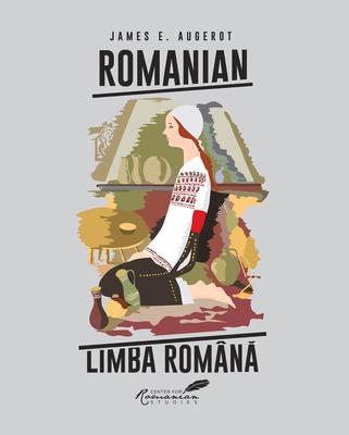 Книга Romanian / Limba Romana James E. Augerot