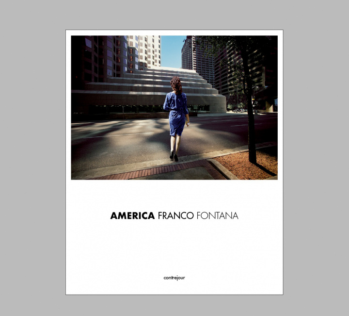 Kniha Franco Fontana: America Muriel Adrien