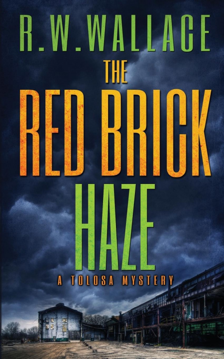 Knjiga Red Brick Haze R. W. Wallace