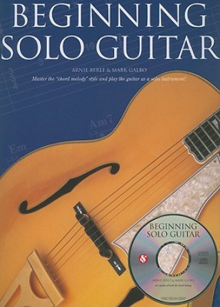 Knjiga Beginning Solo Guitar [With CD (Audio)] Mark Galbo
