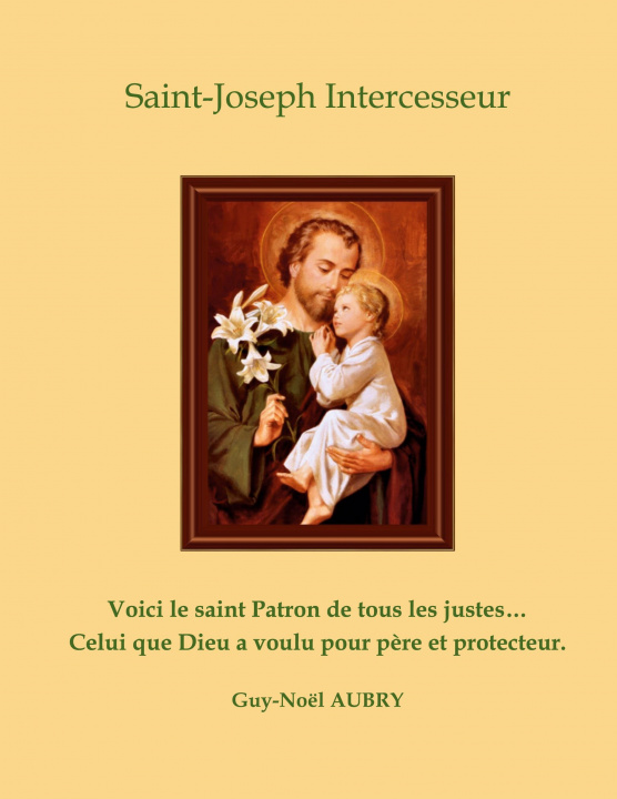 Knjiga Saint Joseph Intercesseur Aubry Guy-Noël
