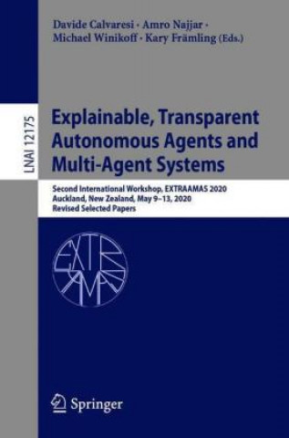 Book Explainable, Transparent Autonomous Agents and Multi-Agent Systems Kary Främling