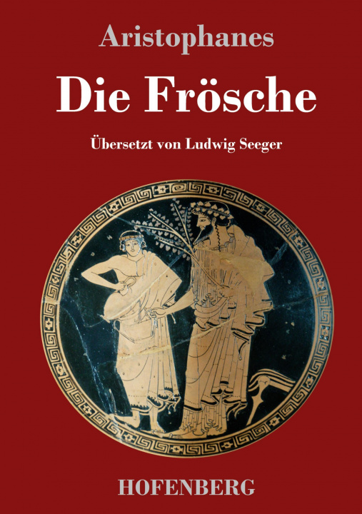 Knjiga Die Froesche Ludwig Seeger