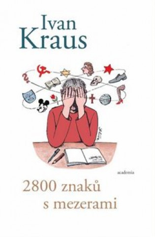 Kniha 2800 znaků s mezerami Ivan Kraus