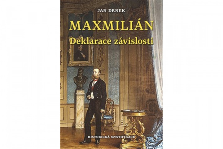 Kniha Maxmilián Deklarace závislosti 