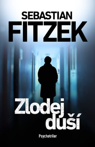 Kniha Zlodej duší Sebastian Fitzek