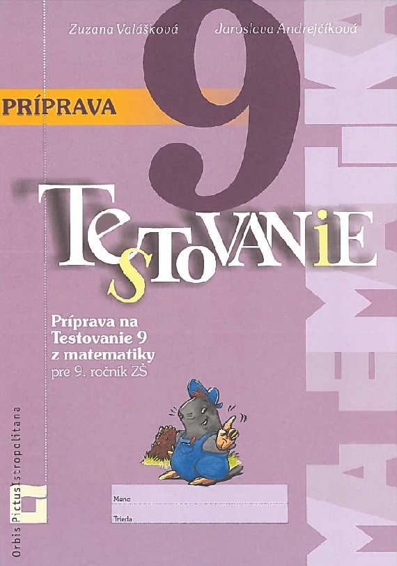 Könyv Príprava na Testovanie 9 z matematiky pre 9. ročník ZŠ Zuzana Valášková