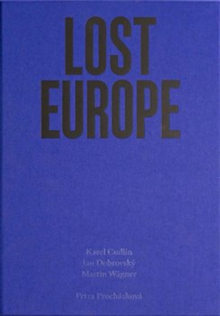 Carte Lost Europe Karel Cudlín