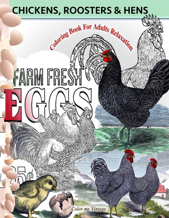 Kniha Chickens, Roosters and Hens coloring book for adults 