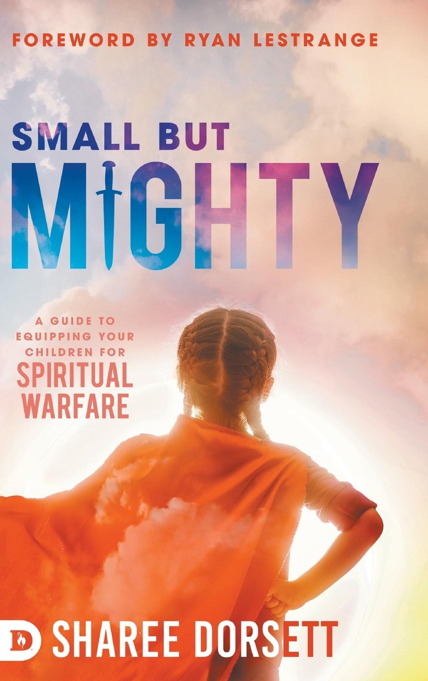 Kniha Small but Mighty Sharee Dorsett
