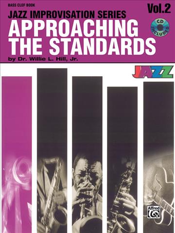 Boek Approaching the Standards, Vol 2: Bass Clef, Book & CD [With CD] HILL JNR