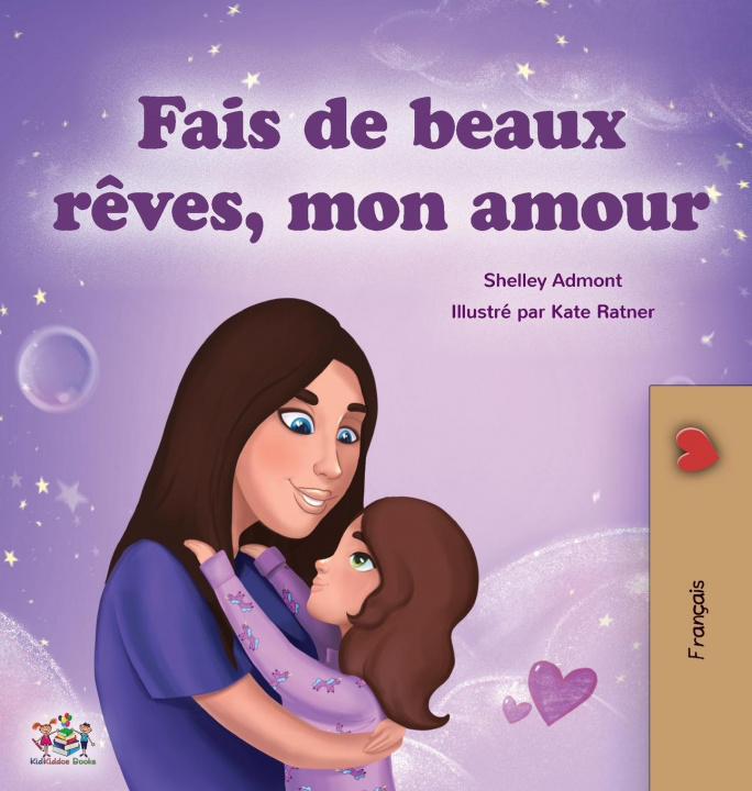 Kniha Sweet Dreams, My Love (French Children's Book) Kidkiddos Books