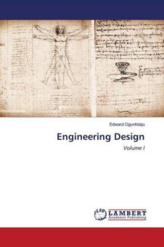 Knjiga Engineering Design Edward Ogunfolaju