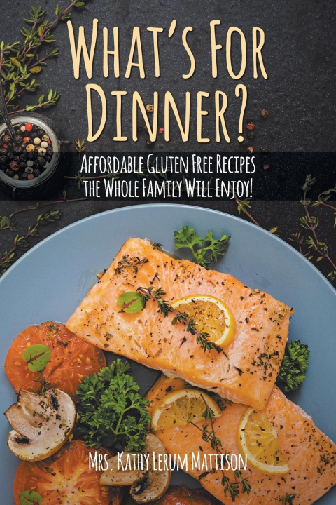 Knjiga What's For Dinner? Kathy Lerum Mattison