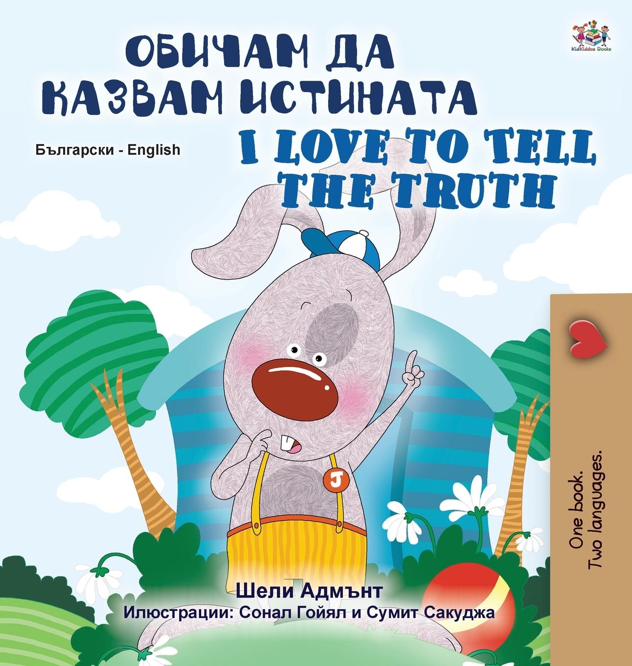 Kniha I Love to Tell the Truth (Bulgarian English Bilingual Book for Kids) Kidkiddos Books