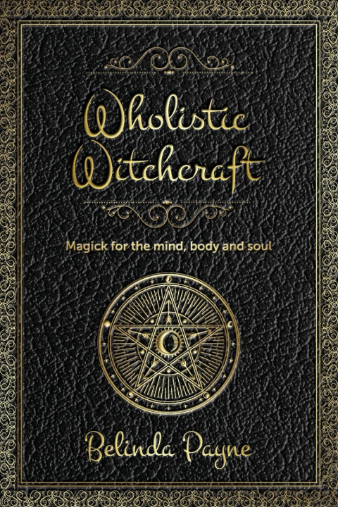 Kniha Wholistic Witchcraft 