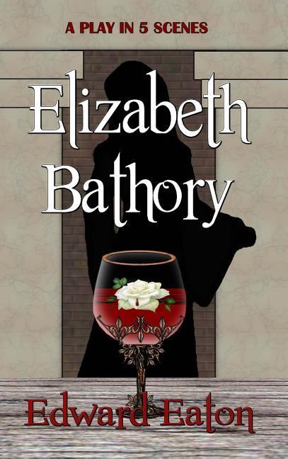 Könyv Elizabeth Bathory 
