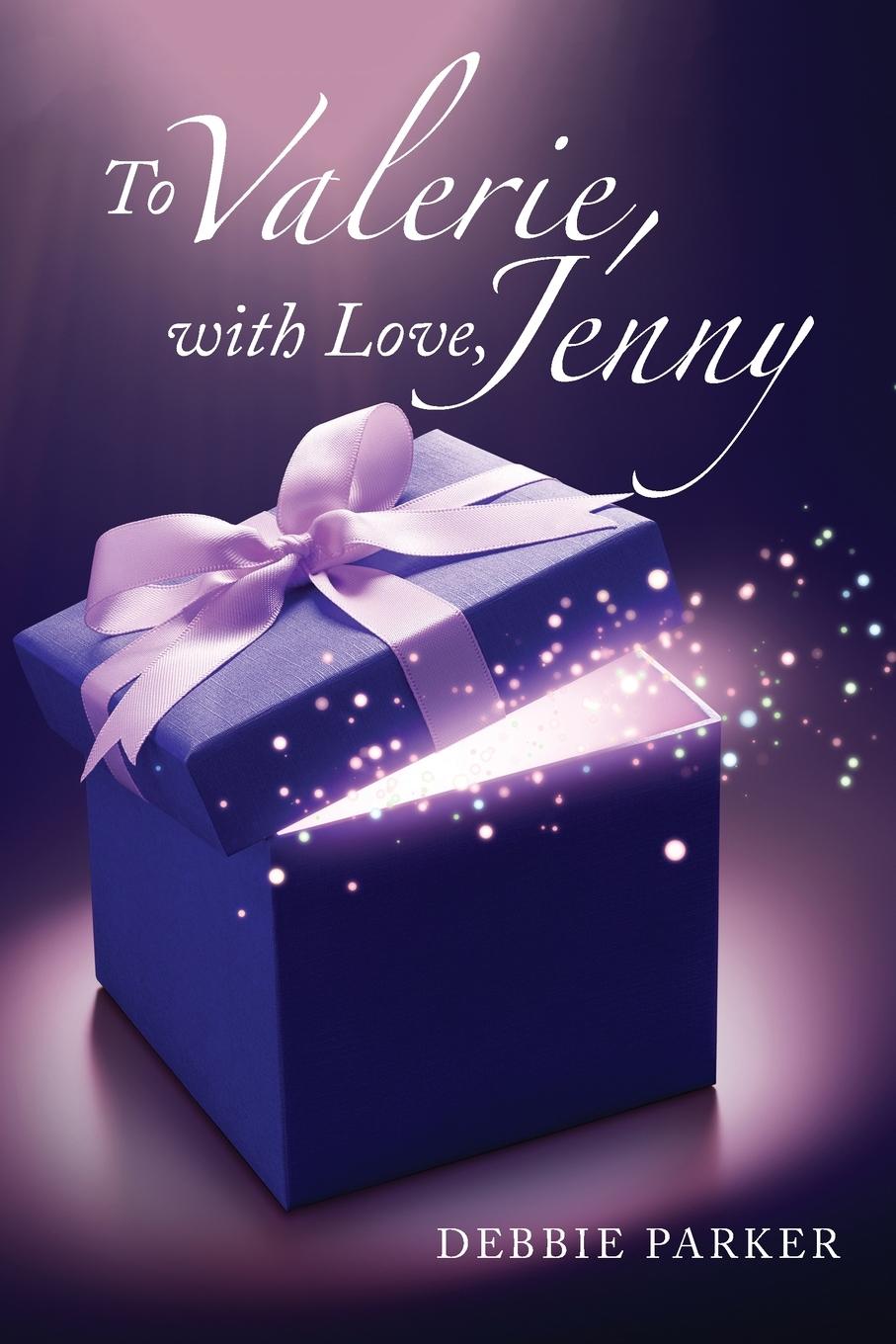 Knjiga To Valerie, with Love, Jenny Debbie Parker