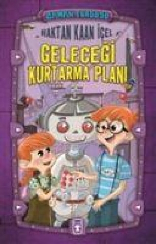 Книга Gelecegi Kurtarma Plani 