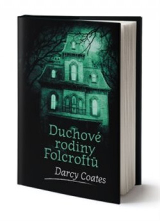 Книга Duchové rodiny Folcroftů Darcy Coates