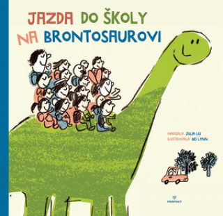 Книга Jazda do školy na brontosaurovi Julia Liu
