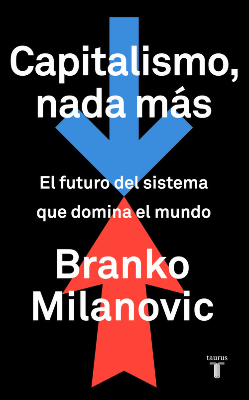 Audio Capitalismo, nada más BRANKO MILANOVIC