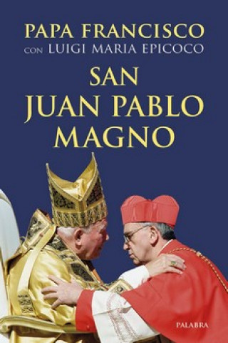 Hanganyagok San Juan Pablo Magno PAPA FRANCISCO