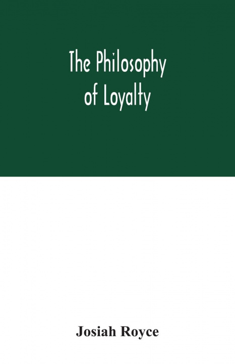 Książka philosophy of loyalty 