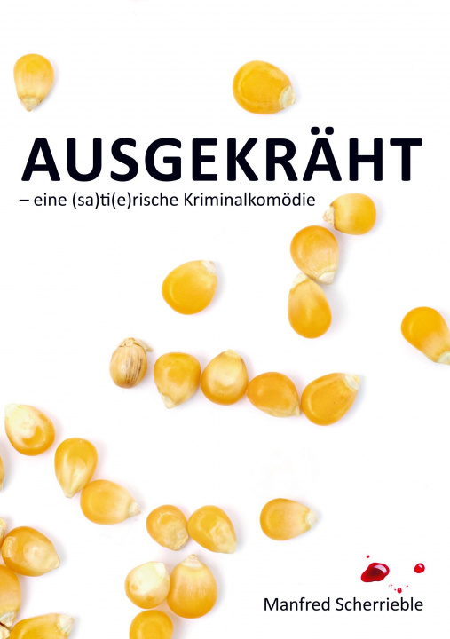 Knjiga Ausgekräht Manfred Scherrieble
