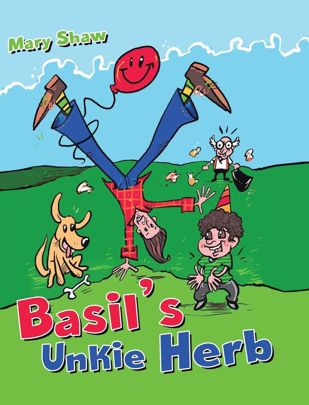 Knjiga Basil's Unkie Herb Mary Shaw